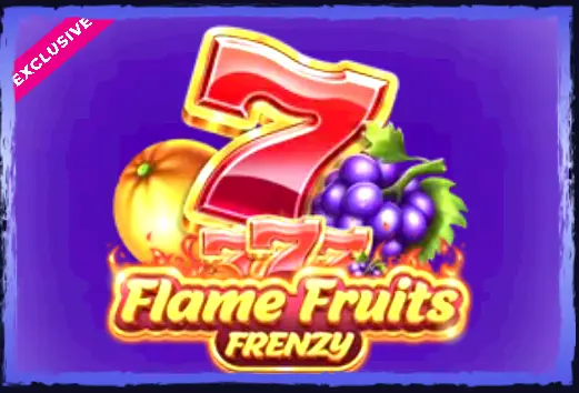 777 Flame Fruits